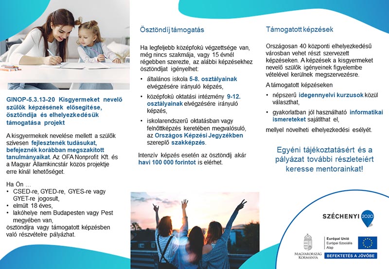 Kisgyermeket nevelő szülők képzésének elősegítése