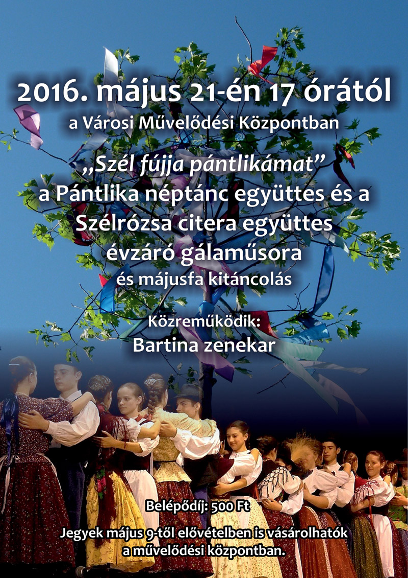 „Szél fújja pántlikámat”