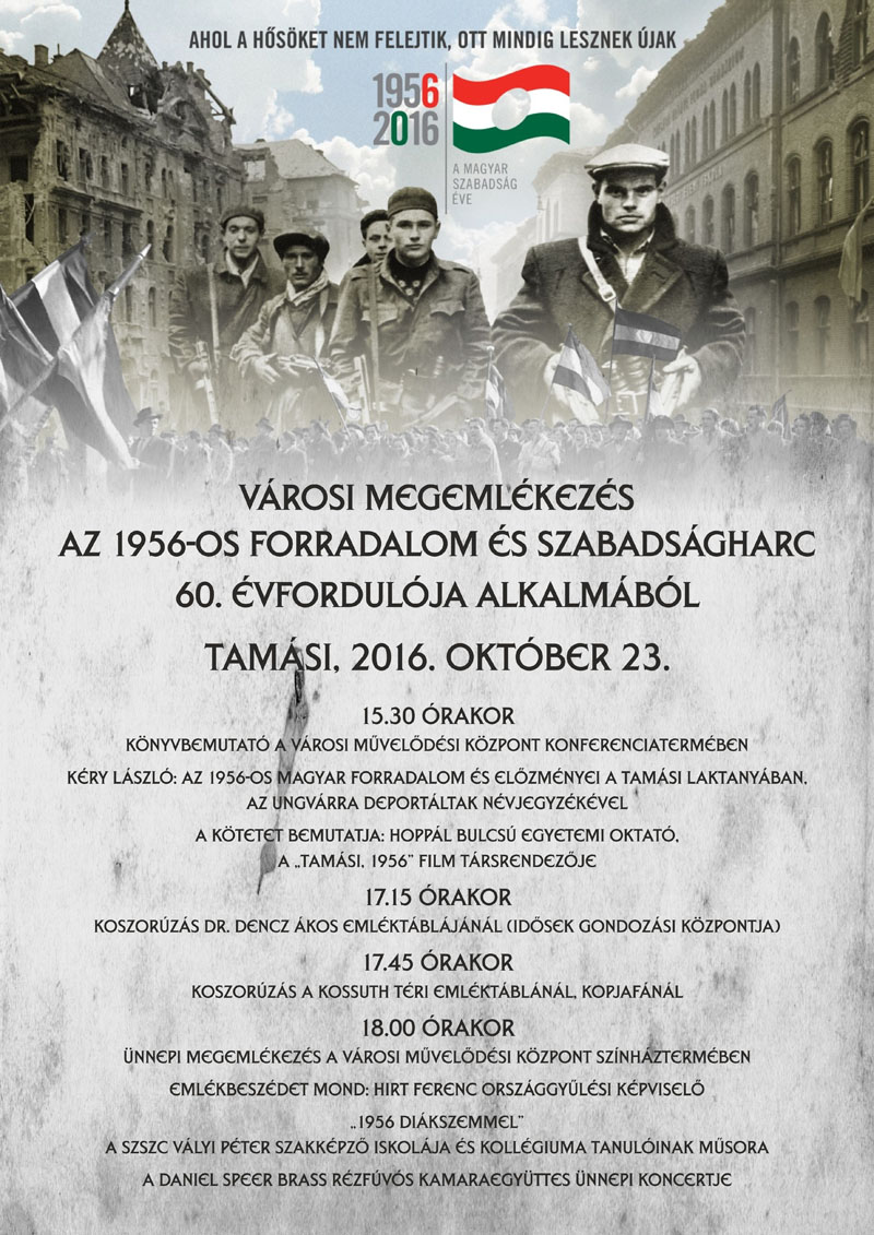 Városi megemlékezések az 1956-os forradalom és szabadságharc 60. évfordulója alkalmából