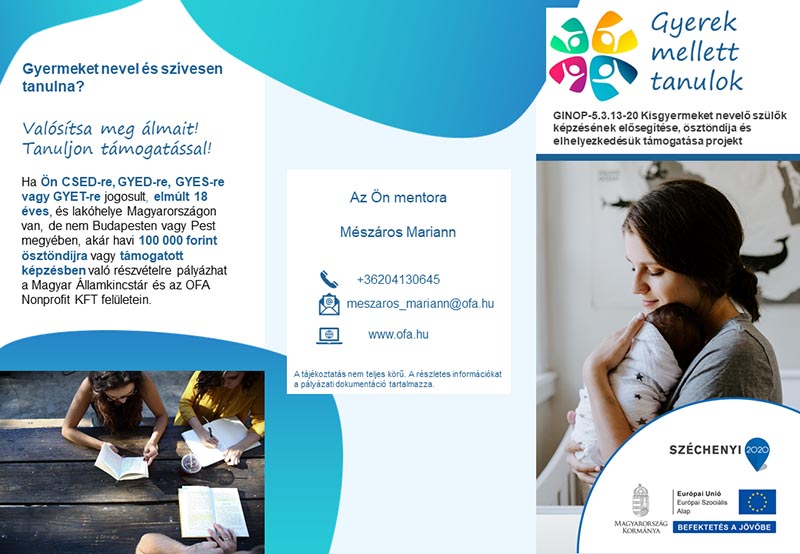 Kisgyermeket nevelő szülők képzésének elősegítése