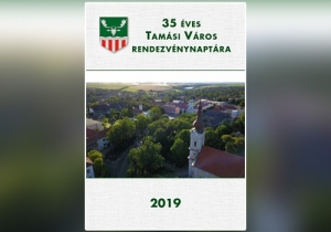 Elk&eacute;sz&uuml;lt Tam&aacute;si v&aacute;ros 2019. &eacute;vi rendezv&eacute;nynapt&aacute;ra