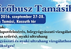 Ism&eacute;t lesz szűrőbuszos vizsg&aacute;lat Tam&aacute;siban