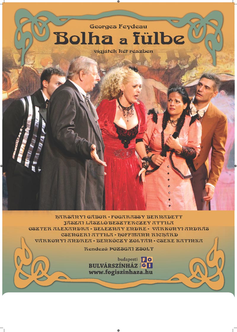 GEORGES FEYDEAU: BOLHA A FÜLBE - vígjáték 