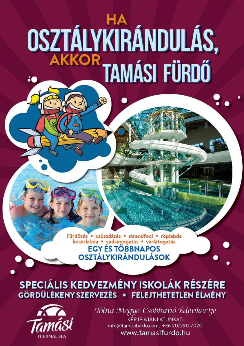 A Tamási Fürdő ajánlata osztálykirándulások megszervezéséhez