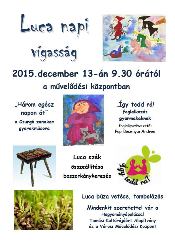 Luca napi vígasság